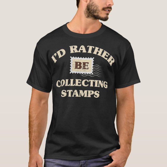 Stamp Collecting  Stamp Collector  T-Shirt (Front)