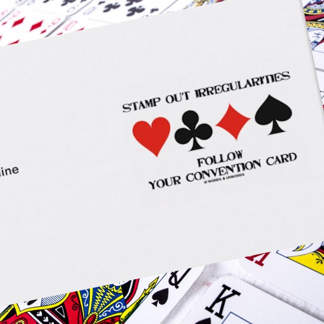 Stamp Out Irregularities Follow Convention Card (Memorable business card for any bridge teacher or bridge director featuring sound bridge advice)