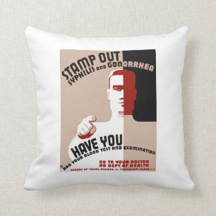 Stamp Out Syphilis and Gonorrhoea Cushion