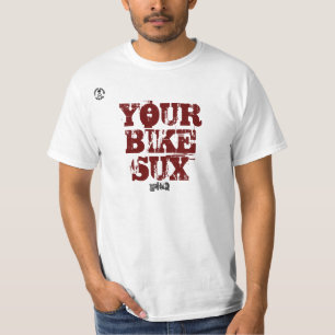 stamp, YOUR BIKE SUX, PHQ T-Shirt