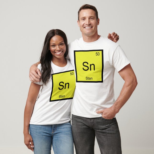 Stan Name Chemistry Element Periodic Table T-Shirt (Unisex)