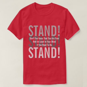 STAND! (3)  - A MisterP Shirt