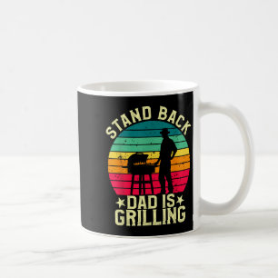 Stand Back Dad Is Grilling Bbq T Meat Smoker Grill Coffee Mug