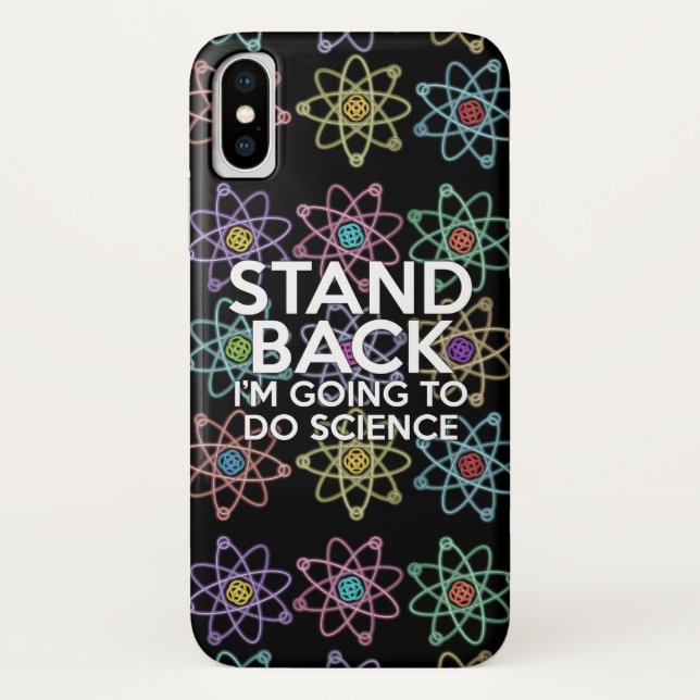 STAND BACK I'M GOING TO DO SCIENCE Case-Mate iPhone CASE (Back)