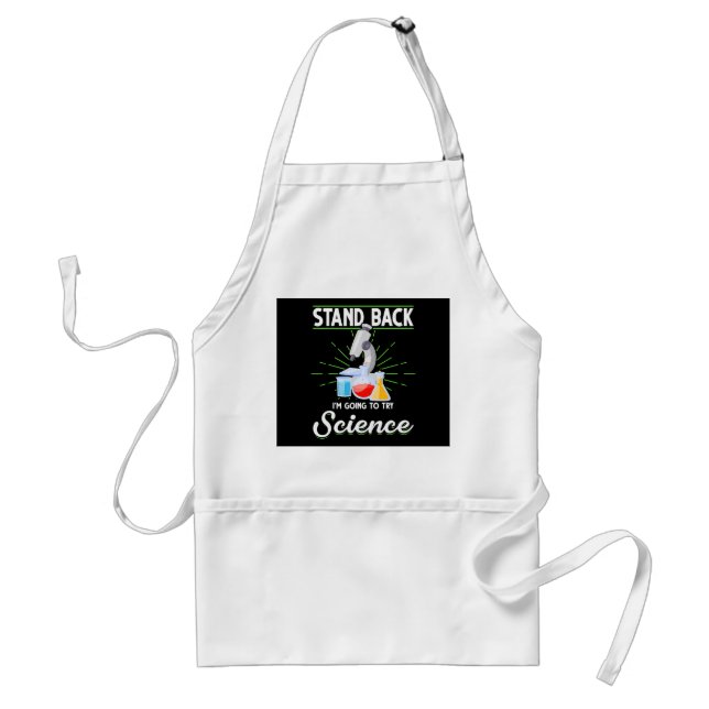 Stand Back I'm Going To Try Science Biology Gift Standard Apron (Front)