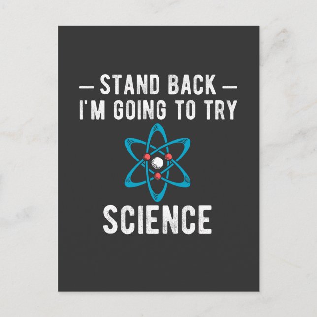 Stand Back I'm Going To Try Science Postcard (Front)