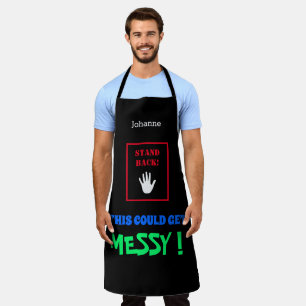 Stand Back This Could Get Messy black personalised Apron