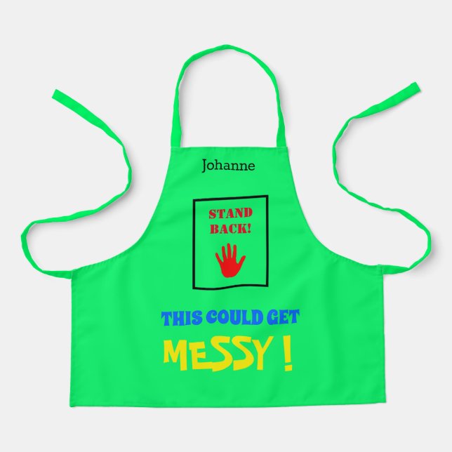 Stand Back This Could Get Messy green personalised Apron (Front)