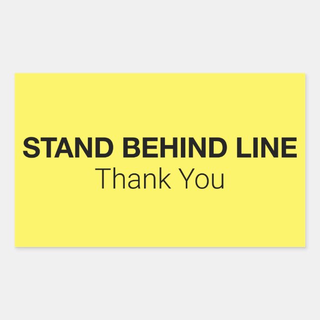 Stand Behind Line Rectangular Sticker (Front)