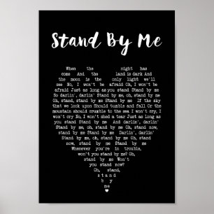 Stand By Me Black Heart Wall Art Song Lyric Print
