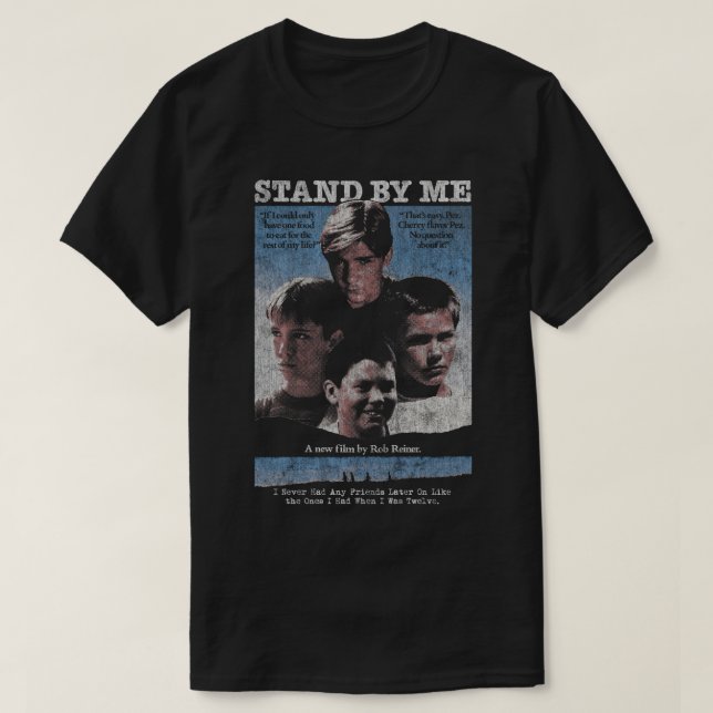 Stand By Me DISTRESSED 80s cult classic 3 T-Shirt (Design Front)