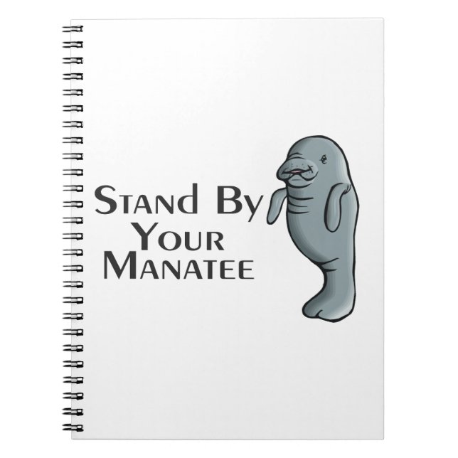 Stand By Your Manatee Notebook (Front)