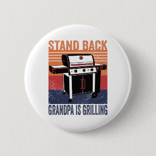 Stand Byck Grandpa Is Grilling Bbq Grill Smoker Gr 6 Cm Round Badge