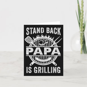 Stand Ck Papa Is Grilling Funny Bbq Fathers Day  Card
