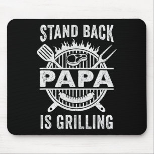 Stand Ck Papa Is Grilling Funny Bbq Fathers Day Mouse Mat