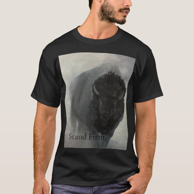 Stand Firm Bison Inspirational T-Shirt (Front)