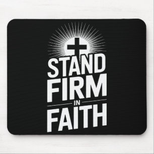 Stand Firm In Faith Christian Message Powerful Bol Mouse Mat