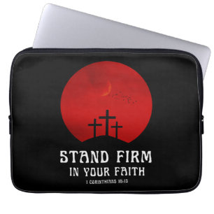 Stand firm in your faith laptop sleeve
