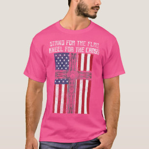Stand Flag Kneel Cross God Jesus America Us Christ T-Shirt