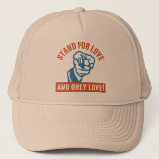 Stand For Love Trucker Hat