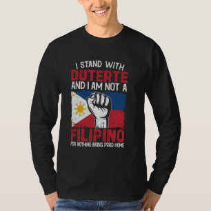 Stand for PRRD Supporter Digong Duterte Philippine T-Shirt