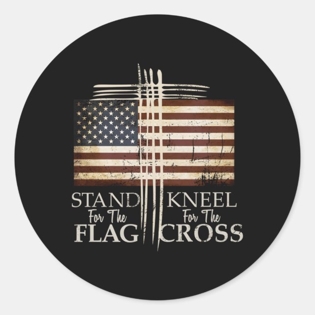 Stand For The Flag Kneel For Cross Love Usa Classic Round Sticker (Front)