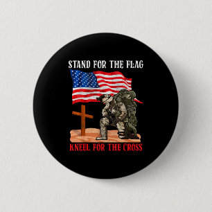 Stand For The Flag Kneel For The Cross Patriotic C 6 Cm Round Badge
