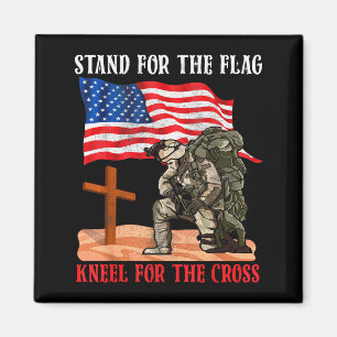 Stand For The Flag Kneel For The Cross Patriotic C Magnet