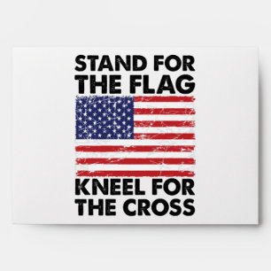 Stand for The Flag Kneel for The Cross Patriotic  Envelope