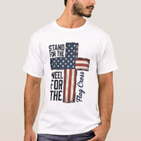 Stand for the Flag Kneel for the Cross Shirt Desig
