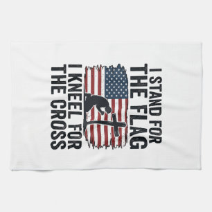 Stand for the Flag Kneel for the Cross Shirt Desig Tea Towel