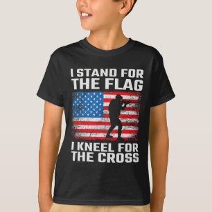 Stand For The Flag Kneel For The Cross T-Shirt