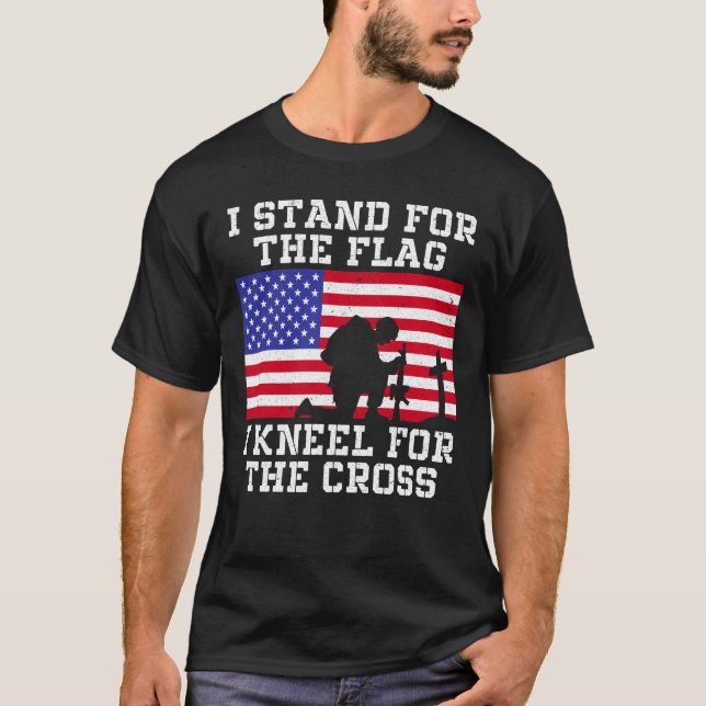Stand For The Flag, Kneel For The Cross Veterans T-Shirt (Front)