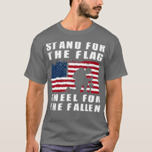 Stand For The Flag Kneel For The Fallen T-Shirt
