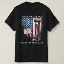 stand for the flag kneel for the fallen veterans