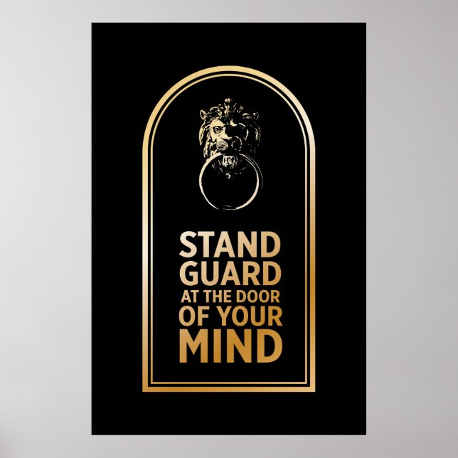 Stand Guard At the Door Of Your Mind - Quote Poster (Front)
