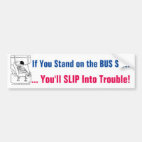Stand on Seat... School Bus sign/sticker/magnet