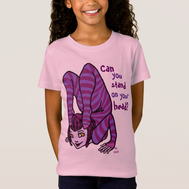 Stand on your head. T-Shirt (Front)