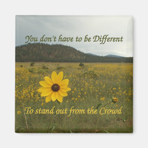 Stand Out from the Crowd Magnet