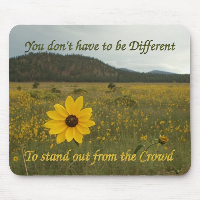 Stand Out from the Crowd Mouse Mat (Front)