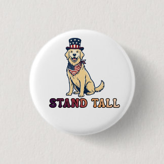 STAND TALL 3 CM ROUND BADGE