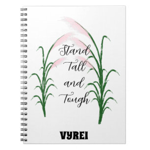 Stand Tall and Tough Self Love Positive Quote Notebook