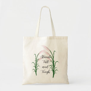 Stand Tall and Tough Self Love Positive Quote Tote Bag
