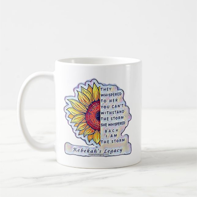 Stand Tall Be The Storm Mug (Left)