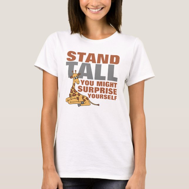 Stand Tall, Giraffe T-Shirt (Front)