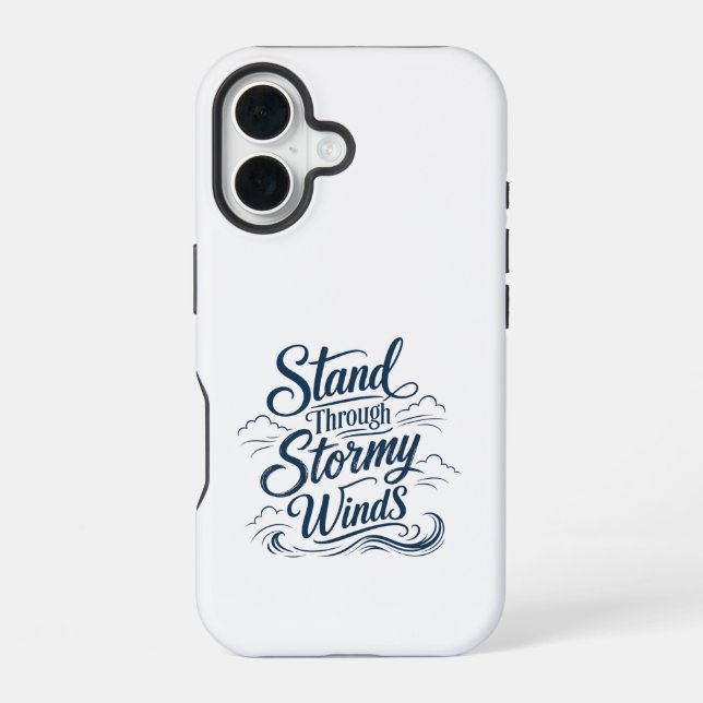 Stand Through Stormy Winds Nautical iPhone16 Case (Back)