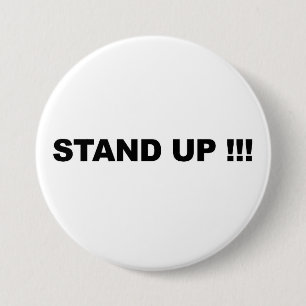 Stand Up! 7.5 Cm Round Badge