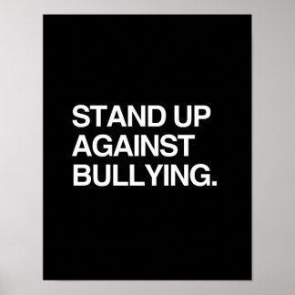 STAND UP AGAINST BULLYING POSTER