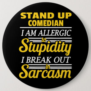 Stand Up Comedy Funny 6 Cm Round Badge