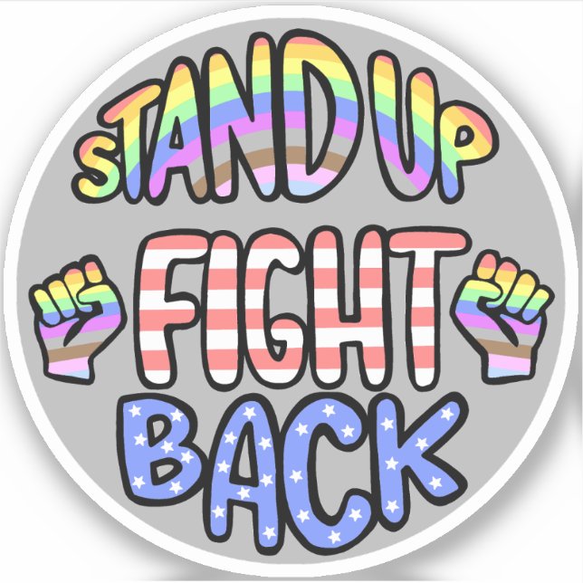Stand Up Fight Back Weather Proof Vinyl Sticker (Front)
